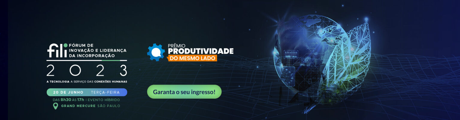 São Paulo sedia 4º Fórum de Inovação e Liderança da Incorporação